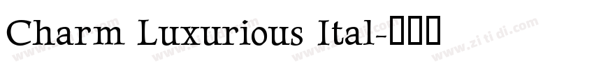 Charm Luxurious Ital字体转换